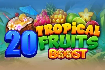 20 Tropical Fruits Boost slot