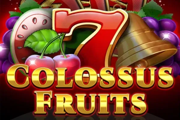 Colossus Fruits slot