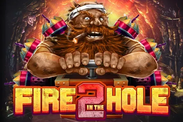 Fire in the Hole 2 slot