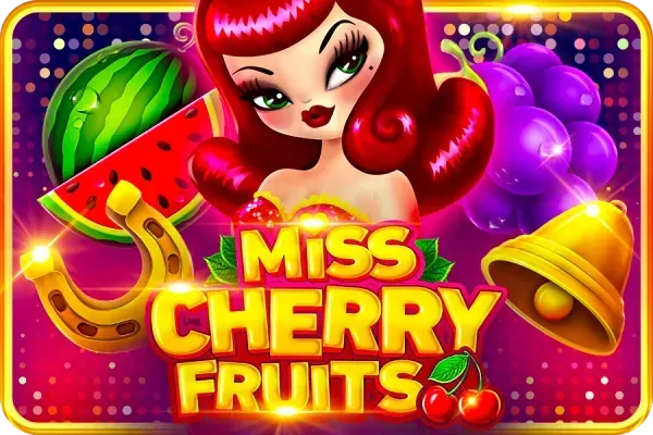 Miss Cherry Fruits slot